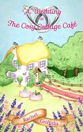 A Wedding at The Cosy Cottage Café (The Cosy Cottage Cafe #5) by Rachel Griffiths