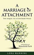A Marriage of Attachment by Lona Manning