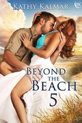 Beyond the Beach 5 by Kathy Kalmar