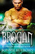 BROGAN: A Steamy WereDragon Romance (Planet Of Dragons #6) by Simply Shifters