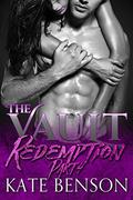 Redemption: Part Four (The Vault #4) by Kate Benson