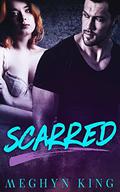 Scarred by Meghyn King