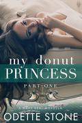 My Donut Princess by Odette Stone