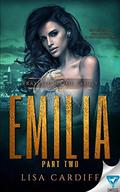 Emilia: Part 2 (Trassato Crime Family #4) by Lisa Cardiff