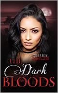 The Dark Bloods (The Blue Moon #2) by Destiny Hawkins