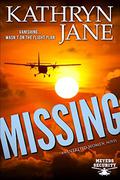 Missing (Intrepid Women #8) by Kathryn Jane