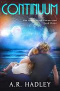 Continuum (The South Beach Connection Trilogy #3) by A.R. Hadley