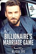 The Billionaire's Marriage Game: A Clean Billionaire Romance (The Kinlans Trilogy #1) by Alicia Eve
