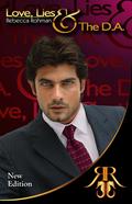 Love, Lies & the D.A. by Rebecca Rohman