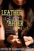 Leather Ever After by Laura Antoniou