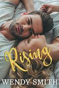 Rising (Fall and Rise Duet #2) by Wendy Smith