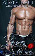 Long, Hard Pass by Adele Hart