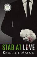 Stab at Love: Bid on Love: Bachelor #6 by Kristine Mason