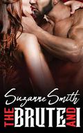 The Brute and I by Suzanne Smith