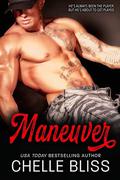 Maneuver by Chelle Bliss