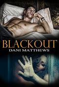 Blackout (Revolving Door #2) by Dani Matthews
