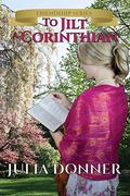 To Jilt a Corinthian (The Friendship #12) by Julia Donner