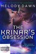 The Krinar's Obsession: Krinar World Novella (Krinar Kindle World) by Melody Dawn