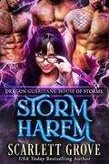 Storm Harem: House of Storms by Scarlett Grove