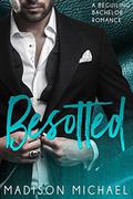 Besotted (Beguiling Bachelors #4) by Madison Michael