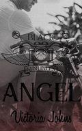 Angel (The Black Sentinels MC #1) by Victoria Johns
