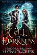 Call of Darkness by Rebecca Hamilton