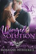 WInged Solution: Paranormal Dating Agency by Roxanne Witherell
