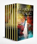 Guardian Of Magic: The Complete 5 Book Set by Maria Amor