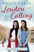 London Calling (Lavender Road #4) by Helen Carey