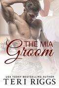 MIA Groom by Teri Riggs
