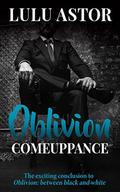 Oblivion: comeuppance by Lulu Astor