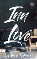 Inn Love by Bailey West