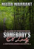 Somebody's Ol Lady (Devious MC #4) by Needa Warrant