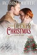 A Very Decker Christmas: Chance City Series Book 7: Sensual Historical Western Romance by Robin Deeter