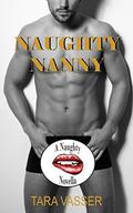 Naughty Nanny: A Naughty Novella by Tara Vasser