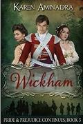 Wickham (Pride & Prejudice Continues #3) by Karen Aminadra
