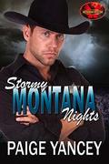 Stormy Montana Nights: Brotherhood Protectors World by Paige Yancey