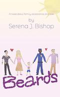 Beards by Serena J. Bishop
