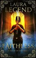 Faithless by Laura Legend