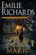 Night Magic (New Orleans Nights #3) by Emilie Richards