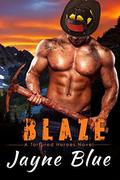 Blaze (Tortured Heroes #7) by Jayne Blue