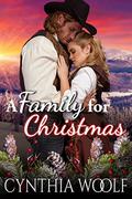 A Family for Christmas: Montana Sky Series by Montana Sky Publishing