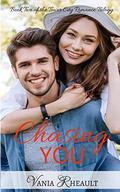 Chasing You (Tower City Romance Trilogy #2) by Vania Rheault