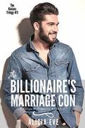 The Billionaire's Marriage Con: A Clean Billionaire Romance (The Kinlans Trilogy #3) by Alicia Eve