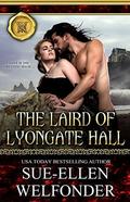 The Laird of Lyongate Hall: A Lyongate Hall Scottish Regency Romance by Allie Mackay