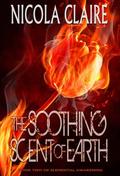 The Soothing Scent Of Earth by Nicola Claire