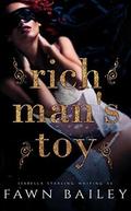 Rich Man's Toy: A Dark Royal Romance: The Dazzling Court Prequel by Fawn Bailey
