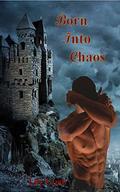 Born Into Chaos by Lily Lamb