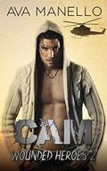 Cam (Wounded Heroes #2) by Ava Manello