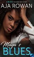 Maya's Blues (Blues in Every Key #1) by Aja Rowan